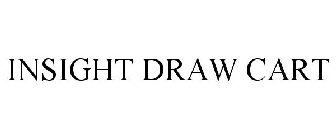 INSIGHT DRAW CART