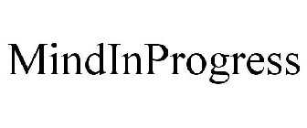 MINDINPROGRESS