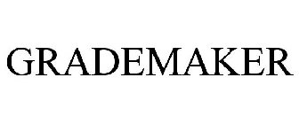 GRADEMAKER