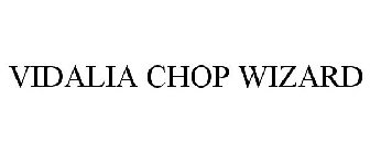 VIDALIA CHOP WIZARD