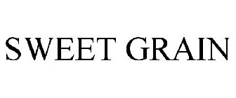 SWEET GRAIN