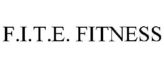 F.I.T.E. FITNESS