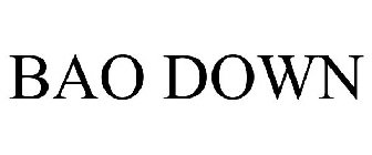 BAO DOWN