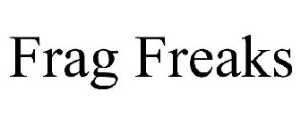 FRAG FREAKS
