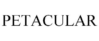 PETACULAR