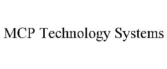 MCP TECHNOLOGY SYSTEMS