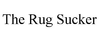 THE RUG SUCKER