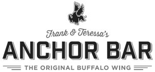 FRANK & TERESSA'S ANCHOR BAR THE ORIGINAL BUFFALO WING