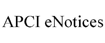 APCI ENOTICES