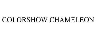 COLORSHOW CHAMELEON