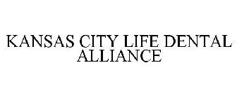 KANSAS CITY LIFE DENTAL ALLIANCE