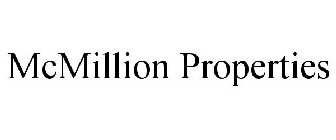 MCMILLION PROPERTIES