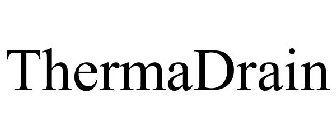THERMADRAIN