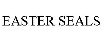 EASTERSEALS