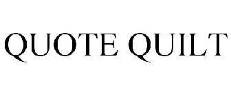 QUOTE QUILT
