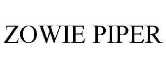 ZOWIE PIPER