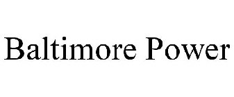 BALTIMORE POWER