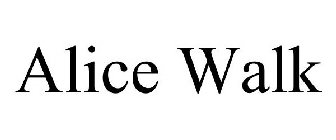 ALICE WALK
