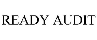 READY AUDIT
