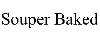 SOUPER BAKED