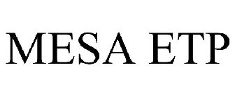 MESA ETP