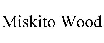 MISKITO WOOD