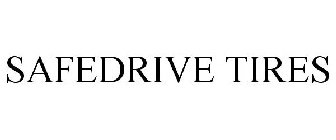 SAFEDRIVE TIRES