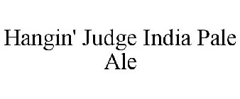 HANGIN' JUDGE INDIA PALE ALE