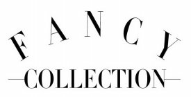 FANCY COLLECTION
