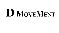 DMOVEMENT