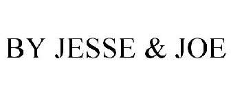 BY JESSE & JOE