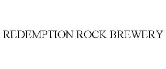REDEMPTION ROCK BREWERY