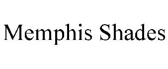 MEMPHIS SHADES