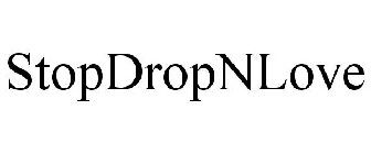 STOPDROPNLOVE