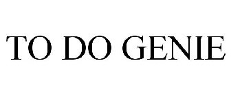 TO DO GENIE