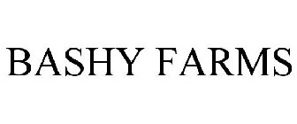 BASHY FARMS
