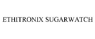 ETHITRONIX SUGARWATCH