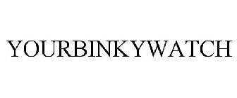 YOURBINKYWATCH