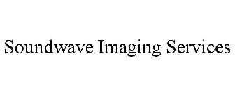 SOUNDWAVE IMAGING SERVICES