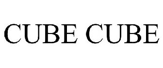 CUBE CUBE
