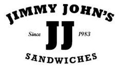 JIMMY JOHN'S SINCE 1983 JJ SANDWICHES