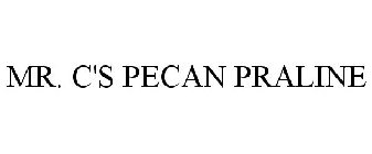 MR. C'S PECAN PRALINE