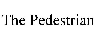 THE PEDESTRIAN