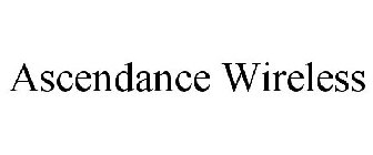 ASCENDANCE WIRELESS