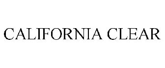 CALIFORNIA CLEAR