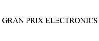 GRAN PRIX ELECTRONICS