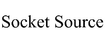 SOCKET SOURCE