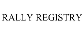 RALLY REGISTRY