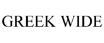GREEK WIDE