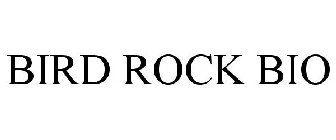 BIRD ROCK BIO